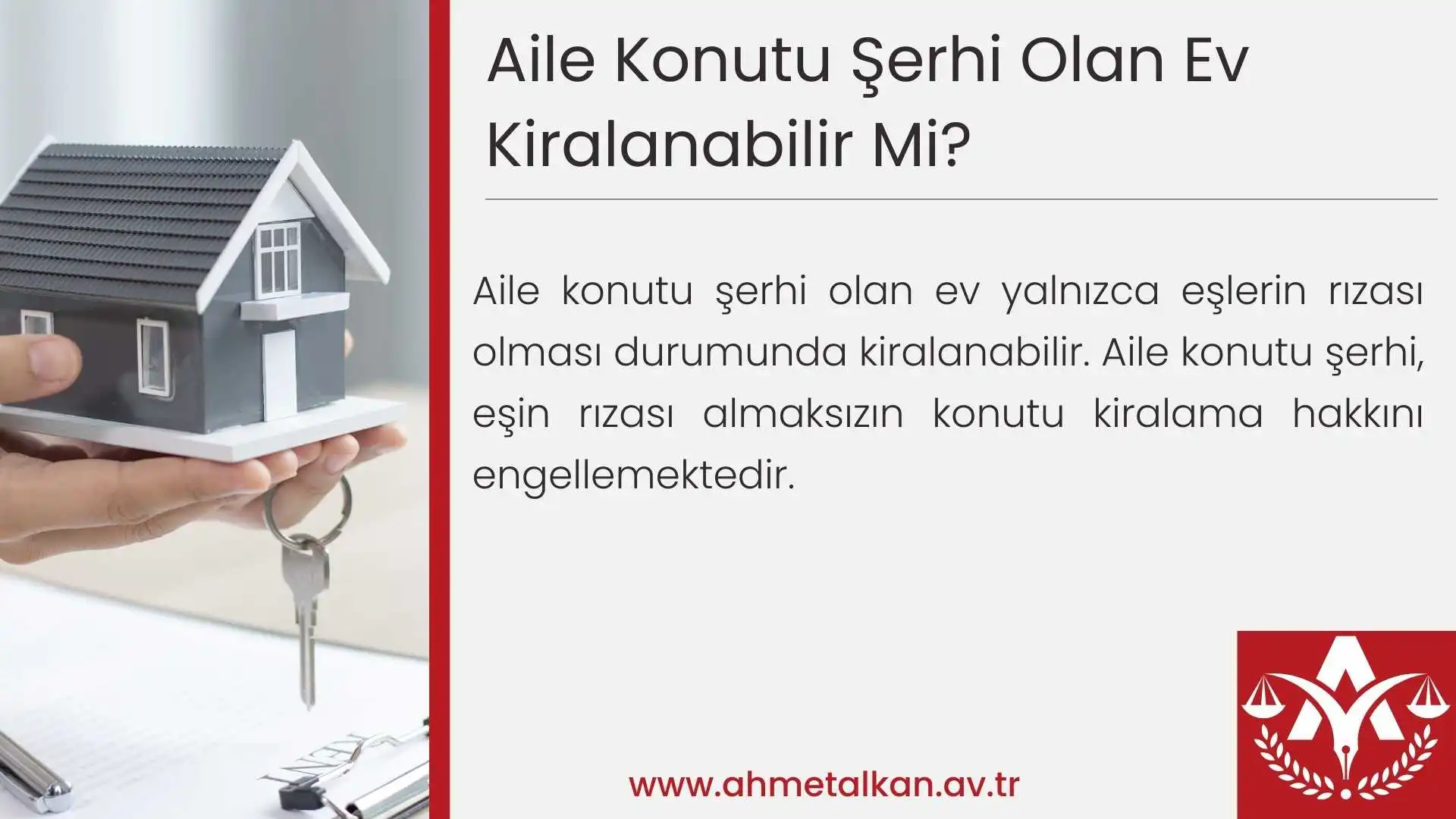 Aile konutu şerhi olan ev kiralanabilir mi?