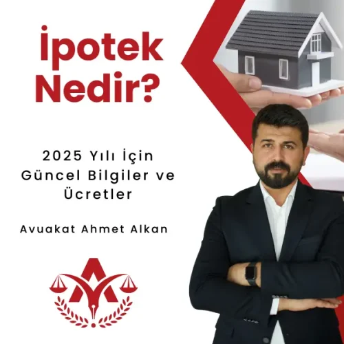 İpotek süreci ve taşınmaz teminatı, finansal güvence sağlama işlemleri.